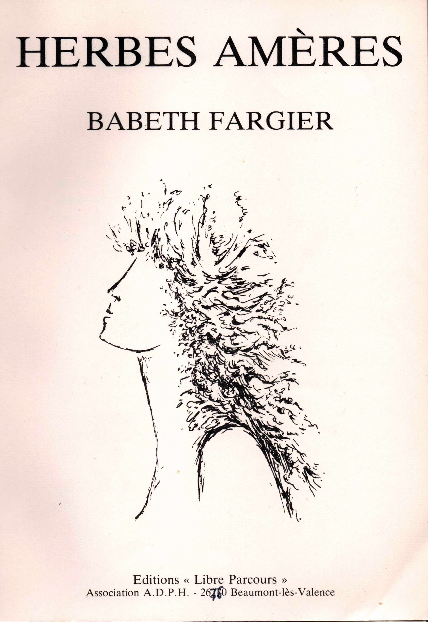 Herbes amères (Babeth Fargier)